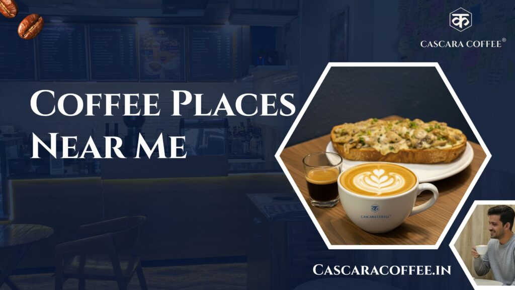 Coffee Places Near Me