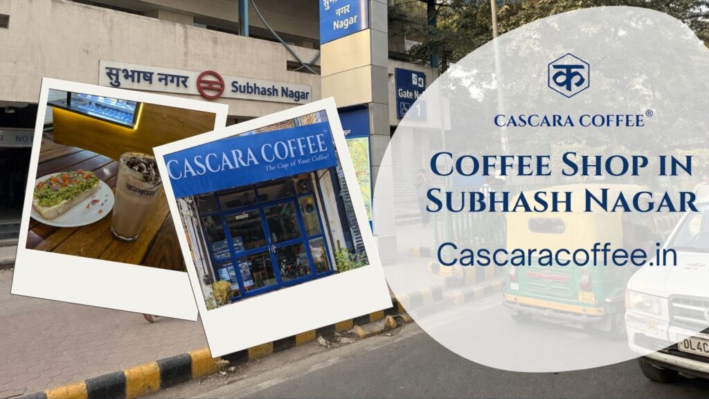 Coffee Shop in Subhash Nagar