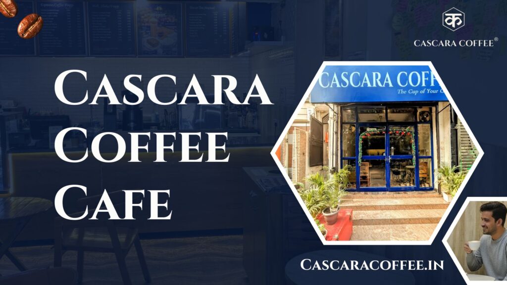 Cascara Coffee Cafe