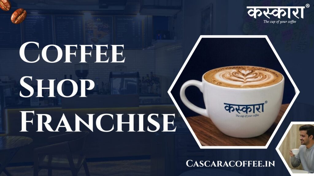 Coffee Shop Franchise