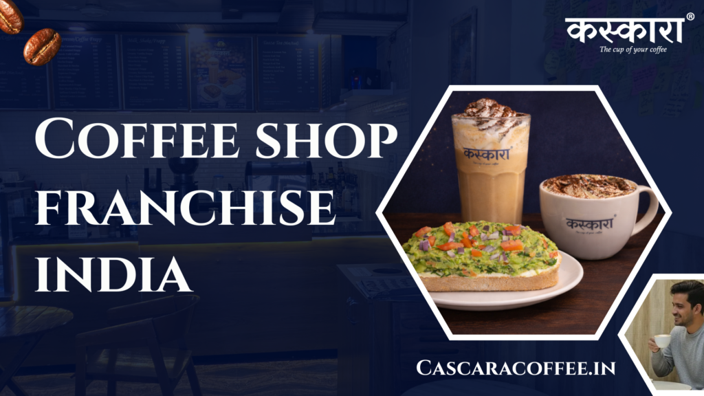 Coffee shop franchise india