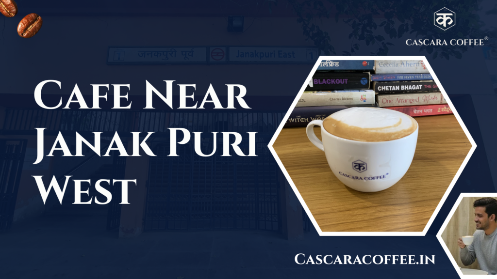 Cafe Near Janak Puri West