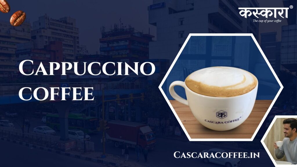 Cappuccino coffee