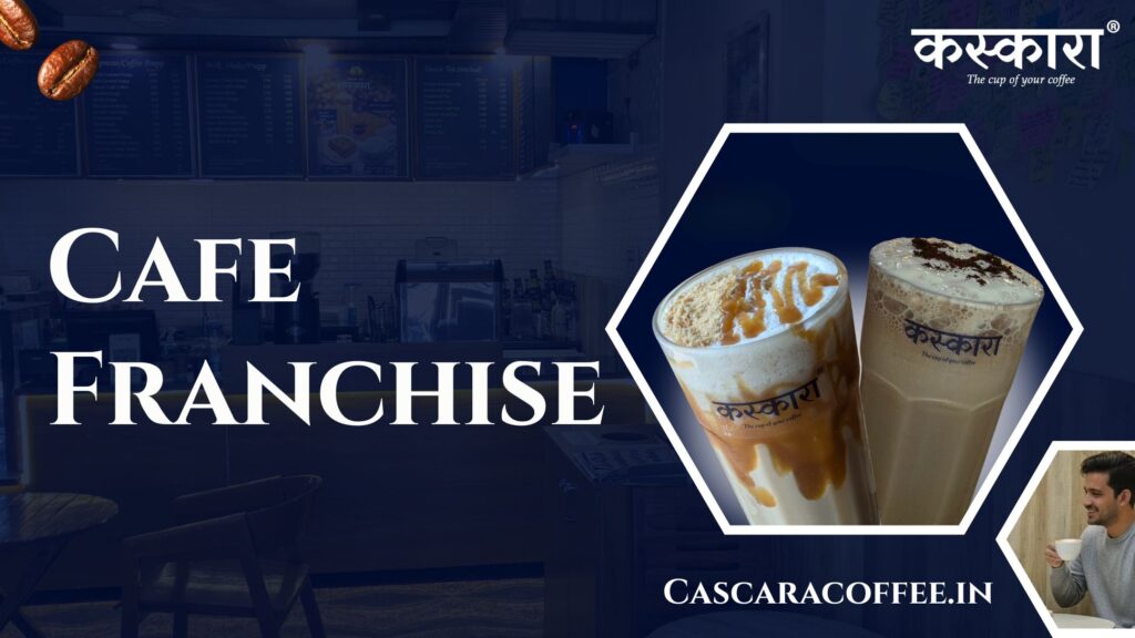 Cafe Franchise