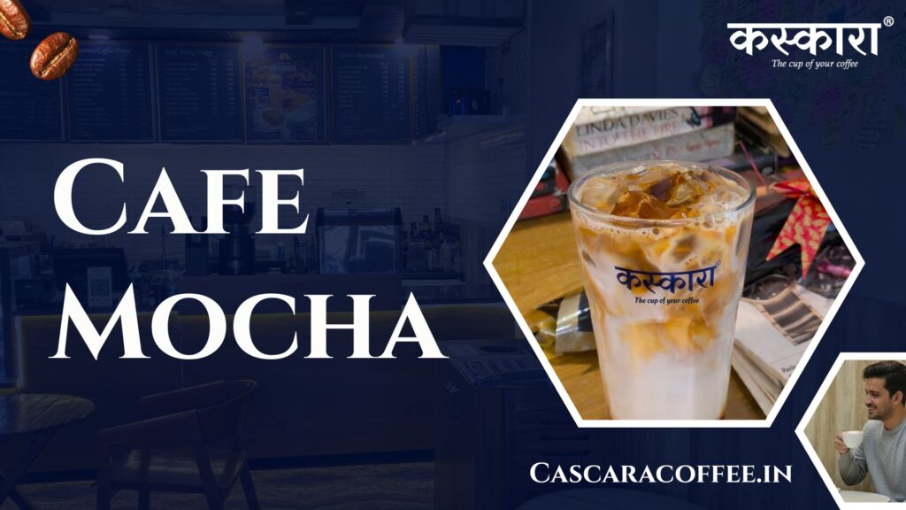 Cafe Mocha