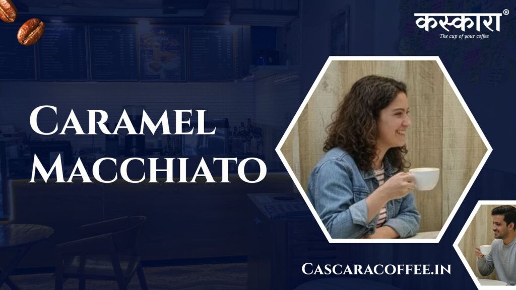 Caramel Macchiato