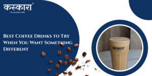 Best Coffee Drinks to Try When You Want Something Different
